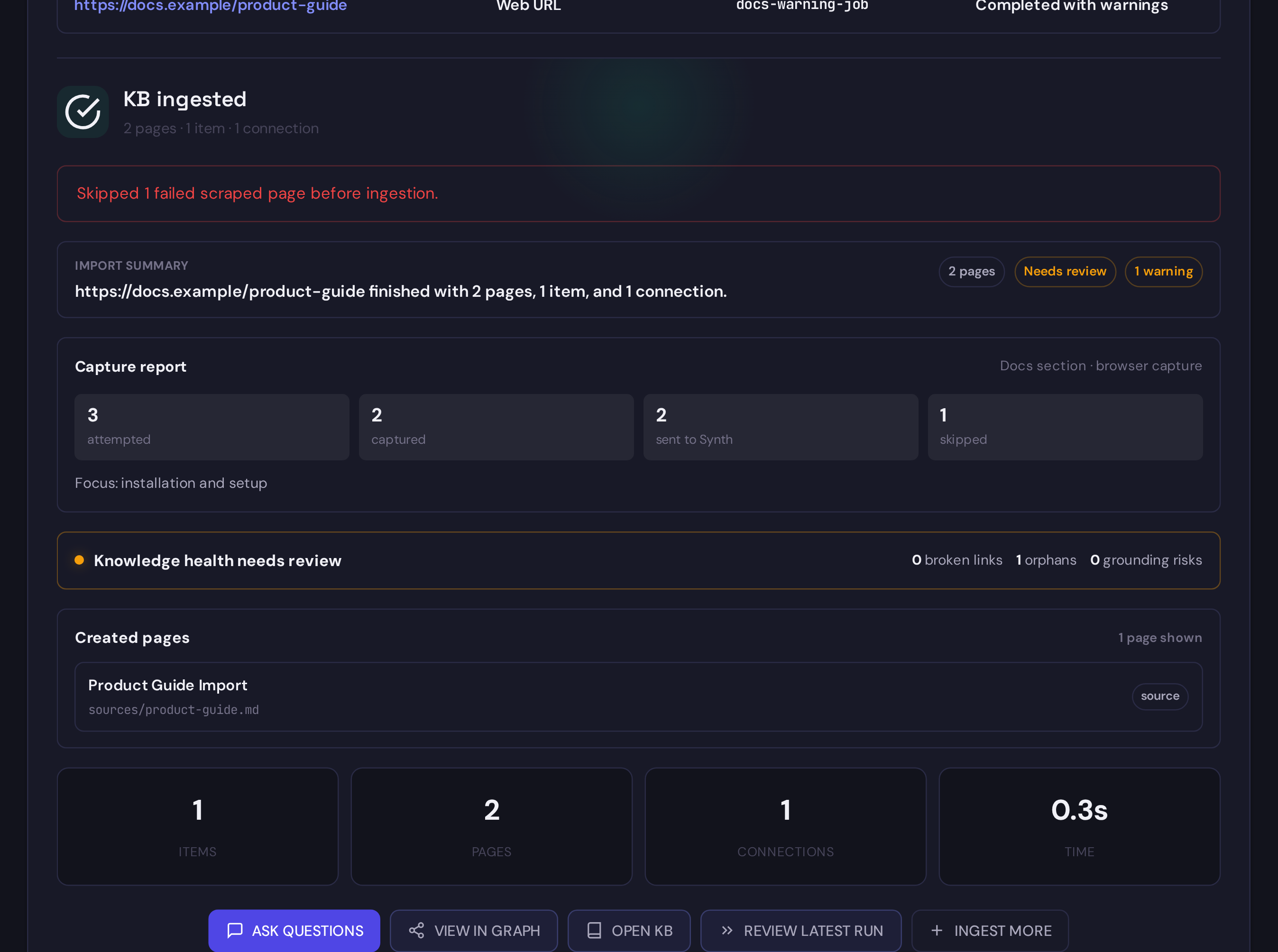 The Synth Ingest results panel showing a completed import with a warning, review chip, and health summary.