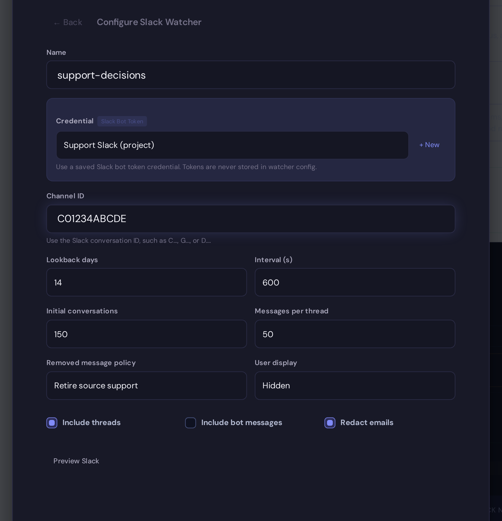 The Slack watcher setup panel with saved credential, channel ID, lookback, interval, thread, retention, and privacy controls.