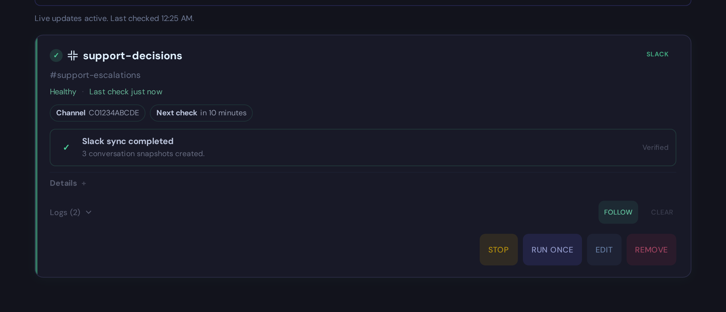 A saved Slack watcher card showing a completed first sync for a support escalations channel.